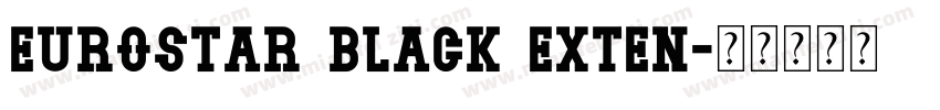 Eurostar Black Exten字体转换